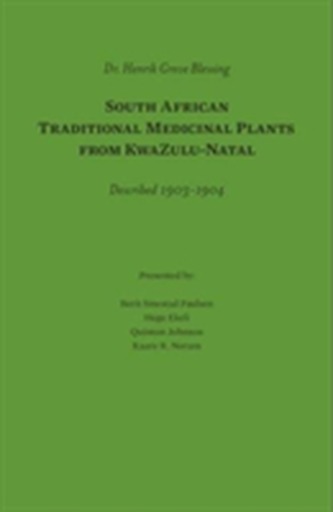 South African Traditional Medicinal Plants from KwaZulu-Natal