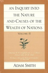 An Inquiry into the Nature and Causes of the Wealth of Nations