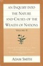 An Inquiry into the Nature and Causes of the Wealth of Nations