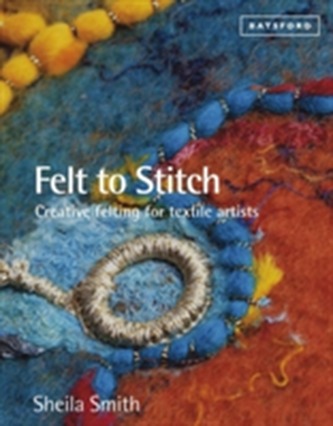 Felt to Stitch