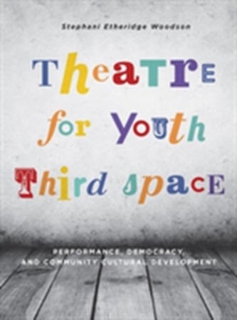 Theatre for Youth Third Space