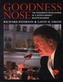 Goodness Nose