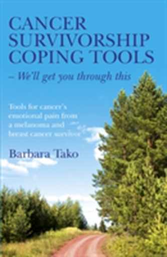 Cancer Survivorship Coping Tools - We'll Get You Through This