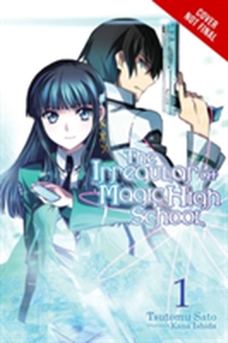 The Irregular at Magic High School, Vol. 1 (light novel)