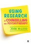 Using Research in Counselling and Psychotherapy