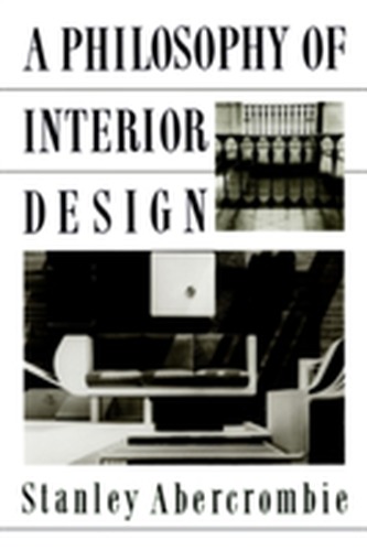 A Philosophy Of Interior Design