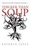 Thicker Than Soup