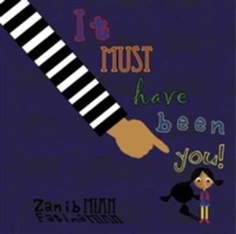 It Must Have Been You