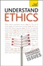 Understand Ethics: Teach Yourself