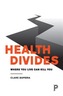 Health divides