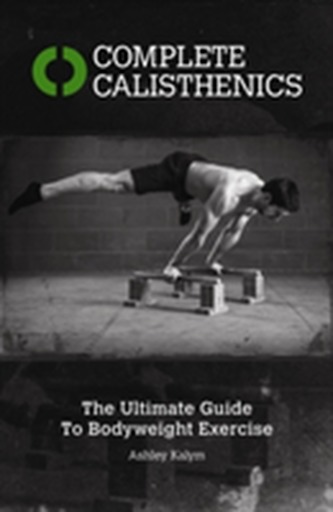 Complete Calisthenics