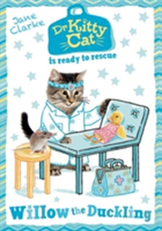 Dr KittyCat is Ready to Rescue: Willow the Duckling