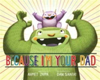 Because I'm Your Dad