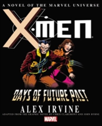 X-men: Days Of Future Past Prose Novel