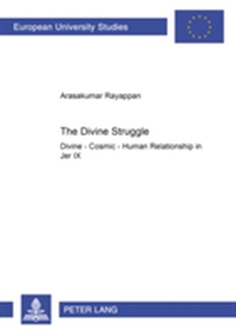 The Divine Struggle