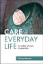 Care in everyday life