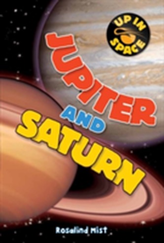 Up in Space: Jupiter and Saturn (QED Reader)