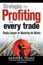 Strategies for Profiting on Every Trade