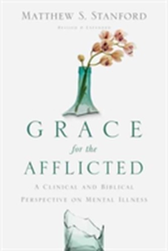 Grace for the Afflicted
