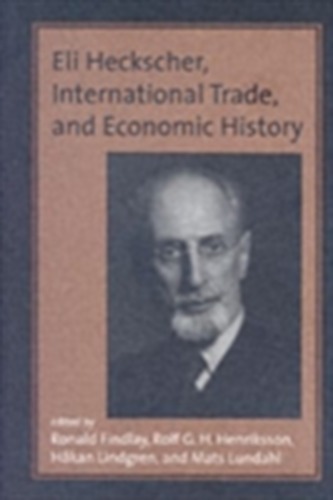 Eli Heckscher, International Trade, and Economic History
