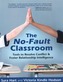 The No-Fault Classroom