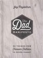 DAD MANIFESTO THE