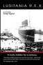 Lusitania R. E. X.