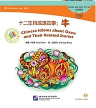 Chinese Idioms about Oxen and Their Related Stories