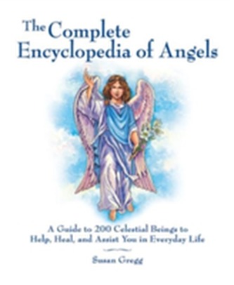 The Complete Encyclopedia of Angels