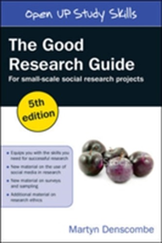 The Good Research Guide: For Small-Scale Social Research Projects