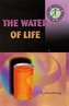 The Water of Life