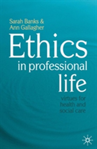 Ethics in Professional Life