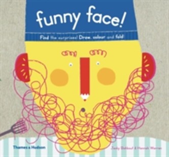 Funny Face!: Find the Surprises! Draw Colour and Fold!