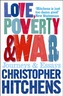 Love, Poverty and War