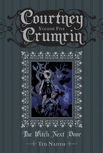 Courtney Crumrin Volume 5: The Witch Next Door