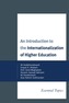 An Introduction to the Internationalization of Higher Education