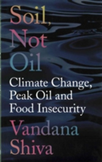 Soil, Not Oil