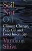 Soil, Not Oil
