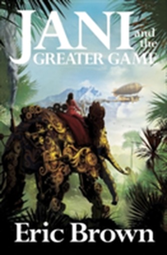 Jani and the Greater Game