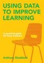 Using Data to Improve Learning