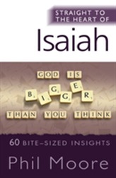 Straight to the Heart of Joshua, Judges and Ruth