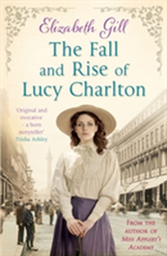 The Fall and Rise of Lucy Charlton