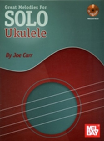 Great Melodies For Solo Ukulele