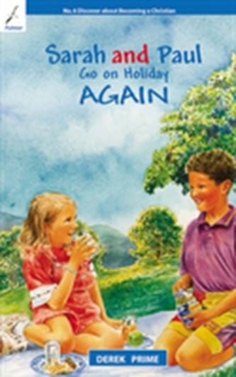 Sarah and Paul Go on Holiday Again