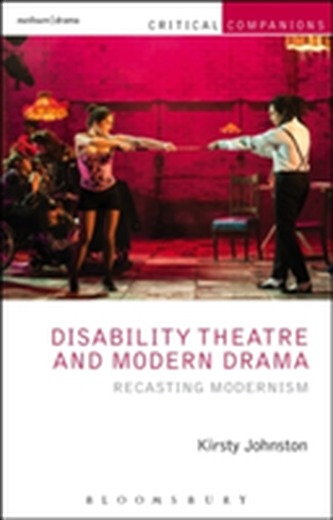 Disability Theatre and Modern Drama