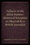 Fallacies in the Allied Nations' Historical Perception as Observed by a British Journalist