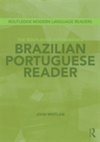 The Routledge Intermediate Brazilian Portuguese Reader