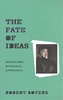 The Fate of Ideas