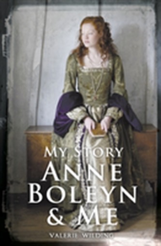 Anne Boleyn and Me