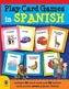 Play Card Games in Spanish